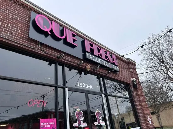 Que Fresa Taqueria + Bar