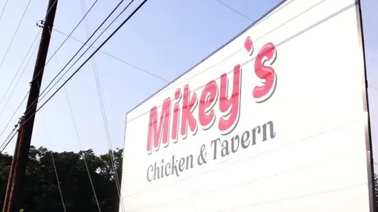 Mikey's Chicken & Tavern