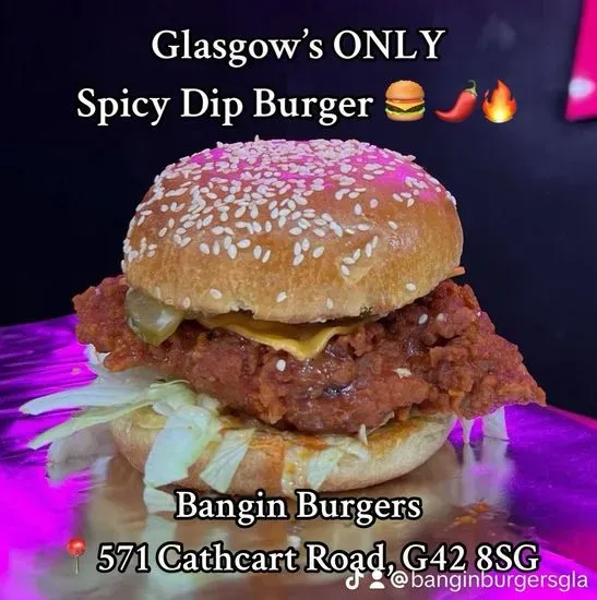 Bangin Burgers Glasgow