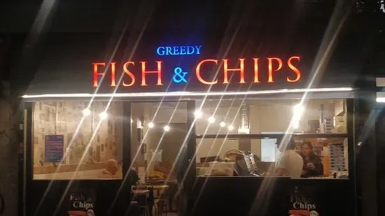 Greedy fish and chips