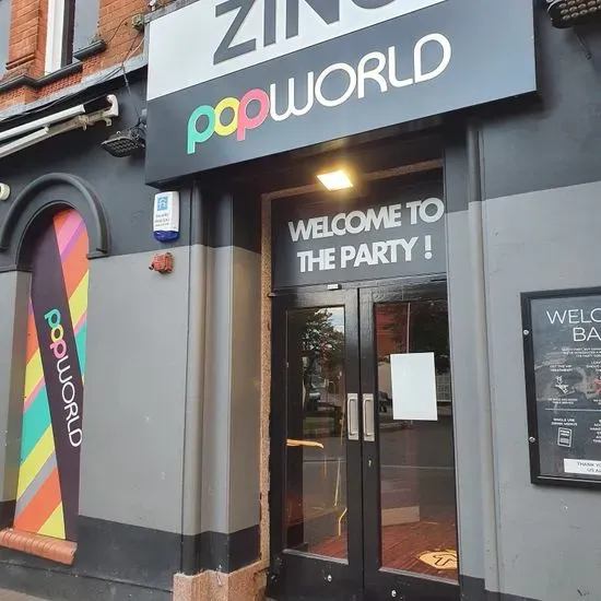 Popworld & Zinc - Redditch