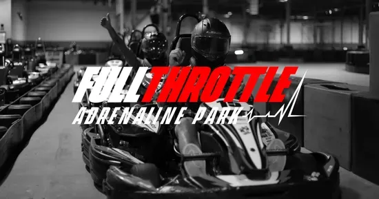 Full Throttle Adrenaline Park, Florence: High Speed Go Karting, Axe Throwing, VR, Rage Room & Group Events