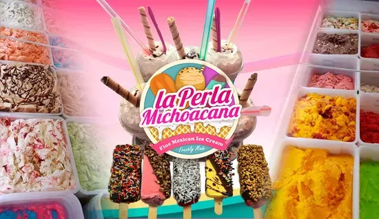 La Perla Michoacana | Fine Mexican Ice Cream | Freshly Made