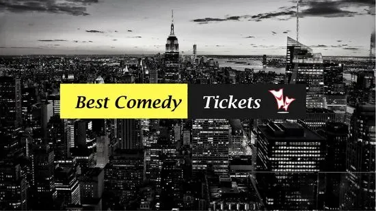 Best Comedy Tickets