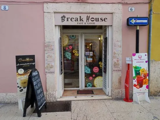 Break House