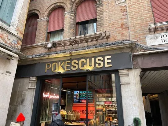 Poke Scuse - Venezia