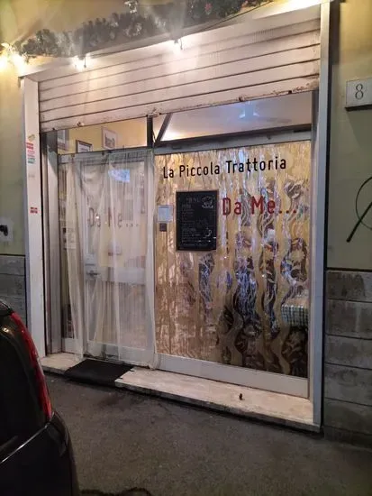 La Piccola Trattoria da Me