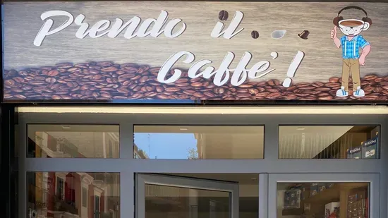 Prendo il caffé!