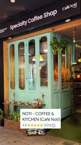 NOTI - COFFEE & KITCHEN (Café Noti)