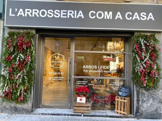 L'arrosseria Com a Casa