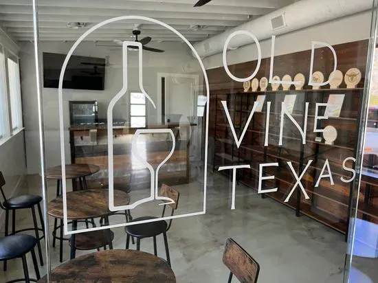 Old Vine Texas