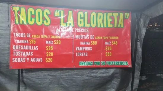 TACOS “ LA GLORIETA ”