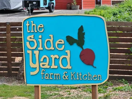 Side Yard Farm and Kitchen