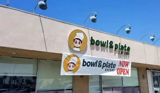 Bowl and Plate Eatery